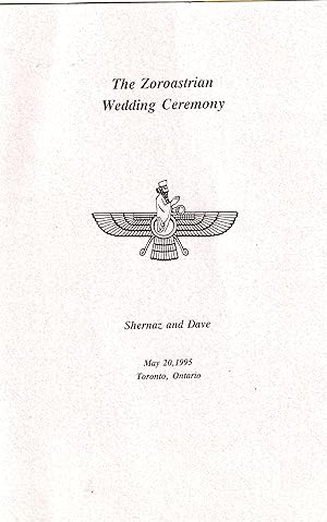 The Zoroastrian Wedding Ceremony and The Wedding Processional,