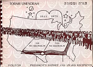Torah Umesora 1944 1978. 30 schools - 510 schools - President's Report and Awards Recipients