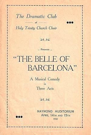 The Belle of Barcelona - A Musical Comedy