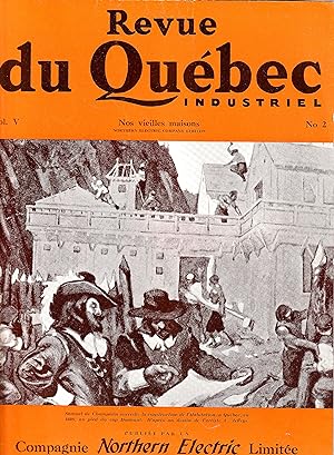 Revue du Québec Industriel Vol.IV. No 2 - Vieilles maisons et à l'avenir de l'architecture