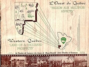 L'Ouest du Québec Région aux Multiples Aspects - Western Québec Land of a Thousand Prospects