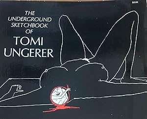 Underground Sketchbook of Tomi Ungerer