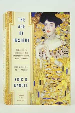The Age of Insight - The Quest to Understand the Unconscious in Art, Mind, and Brain, From Vienna...