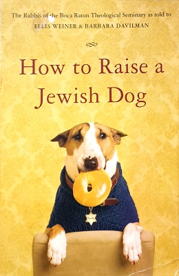 How To Raise A Jewish Dog