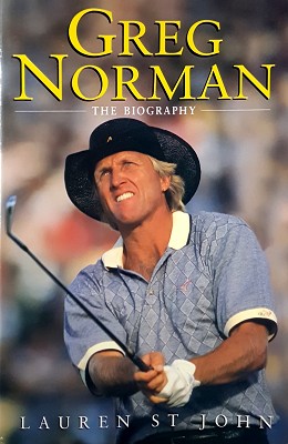 Greg Norman: The Biography