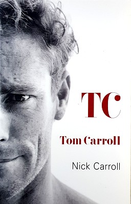 TC: Tom Carroll
