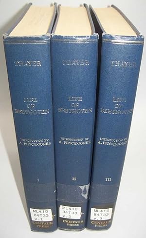 The Life of Ludwig van Beethoven in Three Volumes