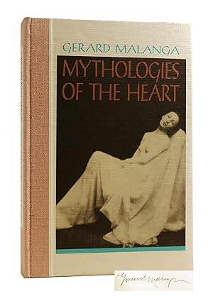 MYTHOLOGIES OF THE HEART SIGNED