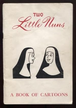 Two Little Nuns. A book of cartoons.