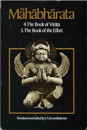 The Mahabharata, Volume 3: Books 4-5: The Book of Virata; The Book of the Effort