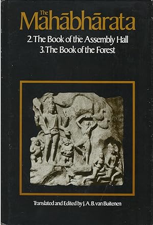 The Mahabharata, Volume 2: Books 2-3: The Book of the Assembly Hall; The Book of the Forest