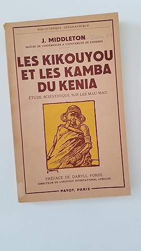 Les Kikouyou et les Kamba du Kenia, étude scientifique sur les Mau Mau