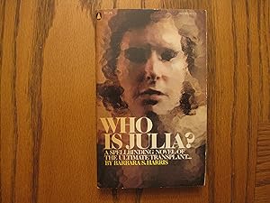 Who is Julia? (A Spellbinding Novel of The Ultimate Transplant)