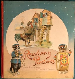 Revolving Pictures. A Novel Colour Book. With Dioramic Effects.