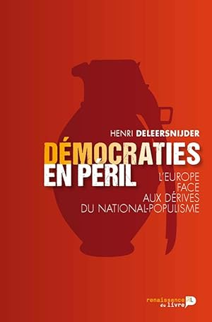 Démocraties en péril : L'Europe face aux dérives du national-populisme