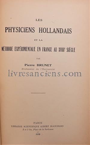Les physiciens hollandais et la méthode expérimentale en France au XVIIIè siècle