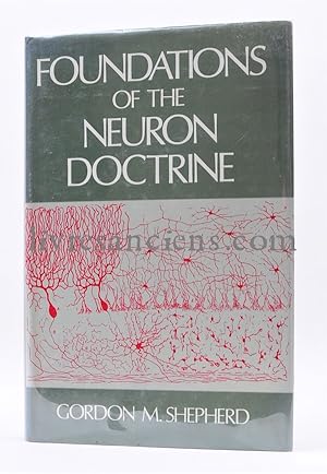 Foundations of the neuron doctrine