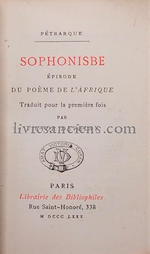 Sophonisbe - épisode du poème de L'Afrique - traduit pour la première fois par Victor Develay