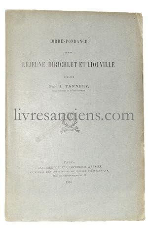 Correspondance entre Lejeune Dirichlet et Liouville