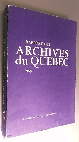 Rapport des archives nationales du Québec 1968 (tome 46)