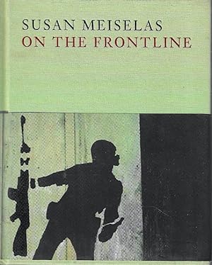 Susan Meiselas: On the Frontline