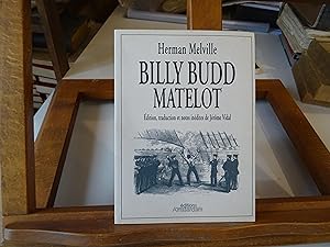 BILLY BUDD MATELOT Edition, traduction et notes inédites de Jérôme Vidal
