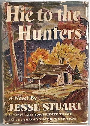 [SIGNED] [LITERATURE] HIE TO THE HUNTERS