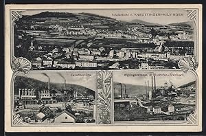 Carte postale Kneuttingen-Nilvingen, Fenscherhütte, Algringerstrasse u. Hochofen-Stahlwerk