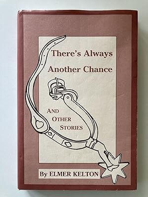 There's Always Another Chance and Other Stories