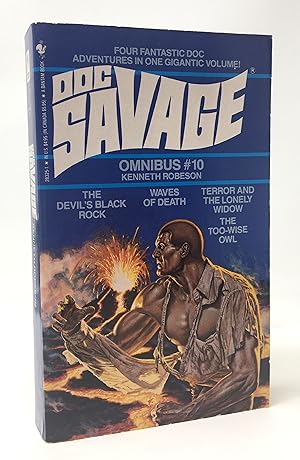 Doc Savage Omnibus, No 10: The Devil's Black Rock/Waves of Death/The Too-Wise Owl/Terror and the ...