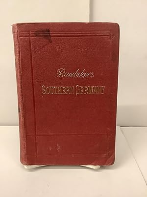 Baedeker's Southern Germany, Handbook for Travellers