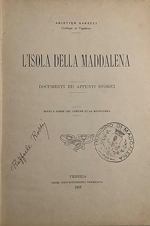 LIsola della Maddalena. Documenti ed appunti storici.