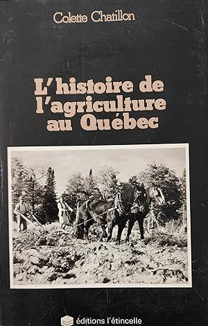 L'histoire de l'agriculture au Québec