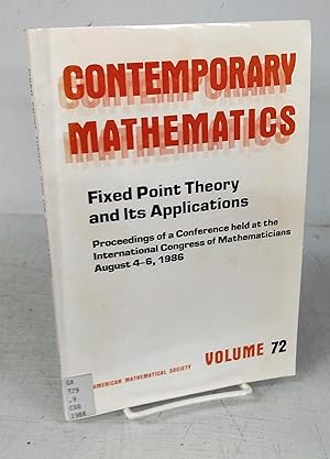 Fixed Point Theory and Its Applications: Proceedings of a Conference held at the Internaitonal Co...
