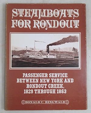 Steamboats for Rondout: Passenger Service Between New York and Rondout Creek, 1829 through 1863 [...