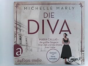Die Diva: Maria Callas - die größte Sängerin ihrer Zeit und das Drama ihrer Liebe MP3 (Mutige Fra...
