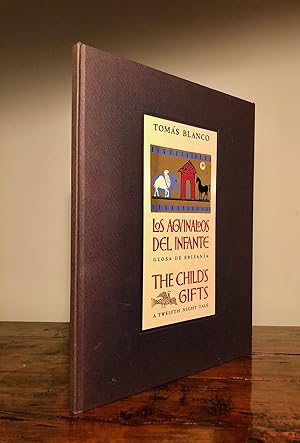 Los Aguinaldos del Infante: Glosa de Epifania / The Child's Gifts A Twelfth Night Tale - INSCRIBE...