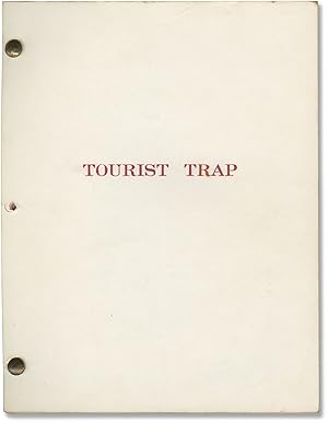 Tourist Trap (Original screenplay for the 1979 film)