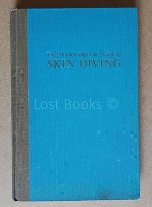 The Complete Beginner's Guide to Skin Diving