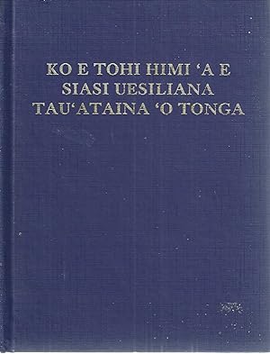 Ko e Tohi himi 'a e Siasi Uesiliana Tau'ataina. 'o Tonga [Tongan Hymns]
