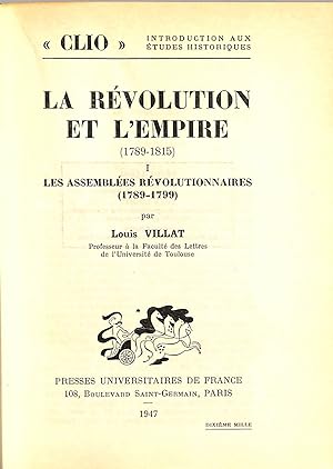 La Révolution et l'Empire, 1789-1815.2 toms.