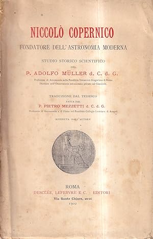 Niccolò Copernico, fondatore dell'astronomia moderna. Studio storico scientifico