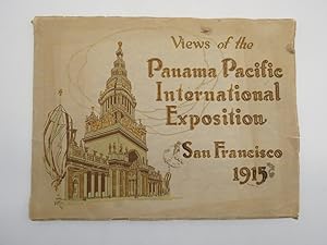 VIEWS OF THE PANAMA PACIFIC INTERNATIONAL EXPOSITION SAN FRANCISCO 1915
