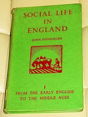 Social Life in England - Book 1 - From the Early English to the Middle Ages
