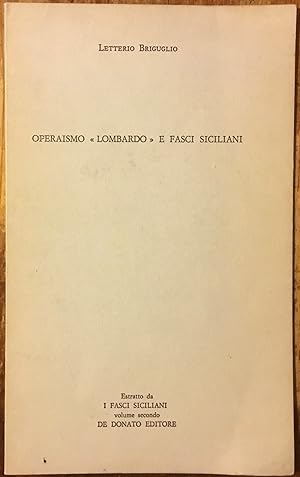 Operaismo Lombardo e Fasci Siciliani