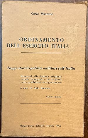 Ordinamento dell'esercito Italiano. Saggi storico-politici-militari sull'Italia, volume quarto