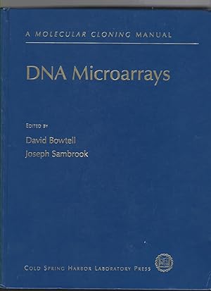DNA Microarrays A Molecular Cloning Manual