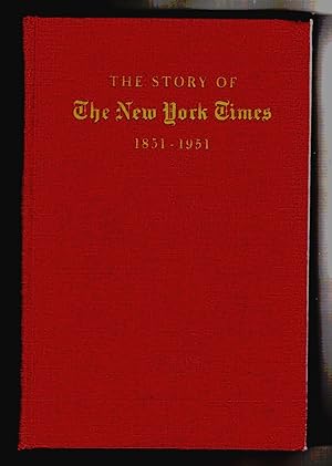 The Story of the New York Times, 1851-1951