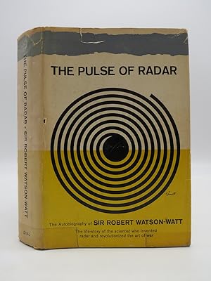 THE PULSE OF RADAR The Autobiography of Sir Robert Watson-Watt