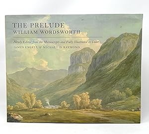 The Prelude: Newly Edited from the Manuscripts and Fully Illustrated in Color with Paintings and ...